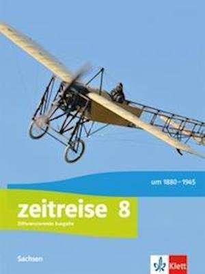 Cover for Klett Ernst /Schulbuch · Zeitreise 8. Schülerbuch Klasse 8. Differenzierende Ausgabe Oberschule Sachsen (Hardcover bog) (2022)