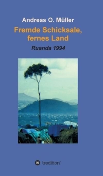 Cover for Müller · Fremde Schicksale, fernes Land (N/A) (2021)