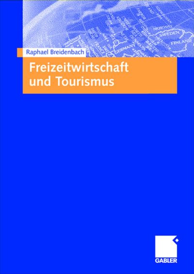 Cover for Raphael Breidenbach · Freizeitwirtschaft und Tourismus (Paperback Book) [2002 edition] (2002)