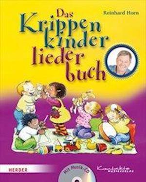 Cover for Reinhard Horn · Das Krippenkinderliederbuch (Paperback Book) (2016)