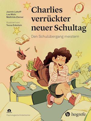 Cover for Hanna Christiansen · Charlies verrückter neuer Schultag (Book) (2024)