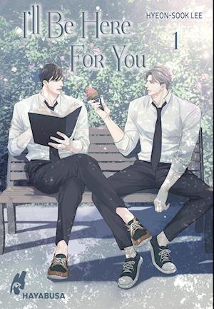 Cover for Hyeon-sook Lee · I'll Be Here For You 1 (Buch) (2024)
