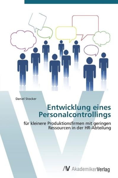 Cover for Stocker Daniel · Entwicklung Eines Personalcontrollings (Taschenbuch) (2011)