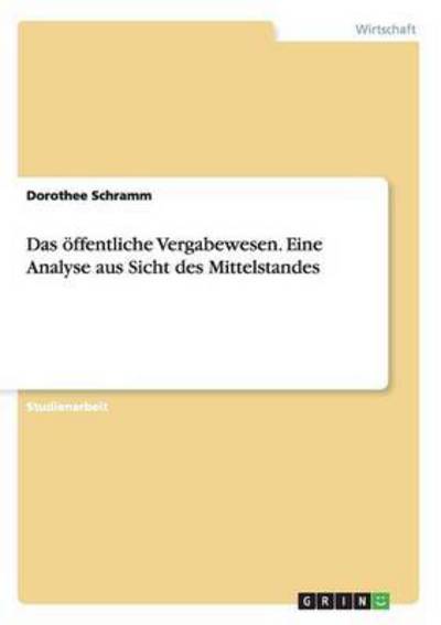 Cover for Schramm · Das öffentliche Vergabewesen. E (Book)