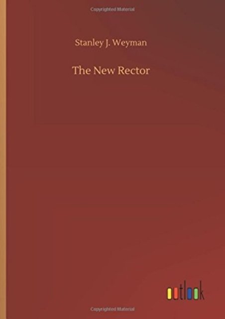 Cover for Weyman · The New Rector (Book) (2018)