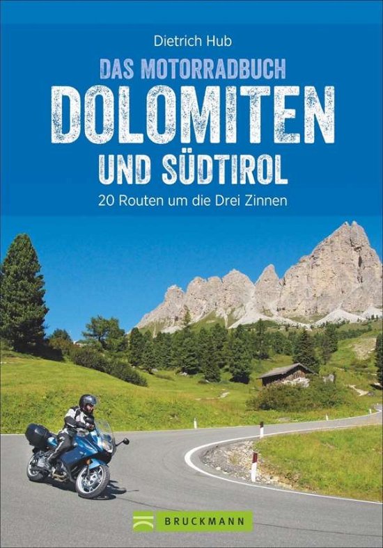 Cover for Hub · Motorradbuch Dolomiten und Südtirol (N/A)