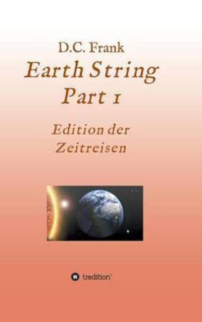 Cover for Frank · Earth String Part 1 (Book) (2017)