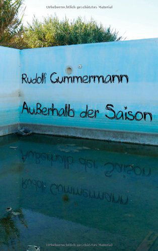 Cover for Rudolf Gummermann · Ausserhalb der Saison (Paperback Book) [German edition] (2014)