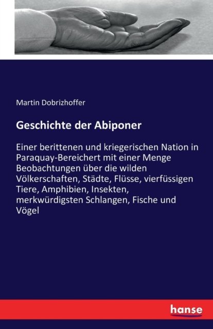 Cover for Dobrizhoffer · Geschichte der Abiponer (Bok) (2016)
