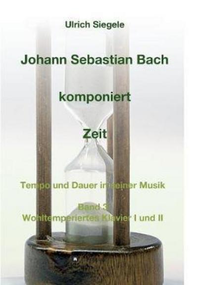 Cover for Siegele · Johann Sebastian Bach komponier (Book) (2017)