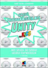 Spiele programmieren mit Unity - Schumann - Livres -  - 9783747501702 - 