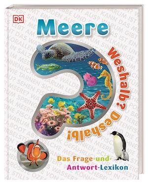 Cover for Frauke Bahle · Weshalb? Deshalb! Meere (Book) (2022)
