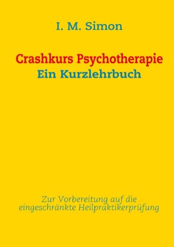 Cover for Ingo Michael Simon · Crashkurs Psychotherapie (Paperback Book) [German edition] (2010)