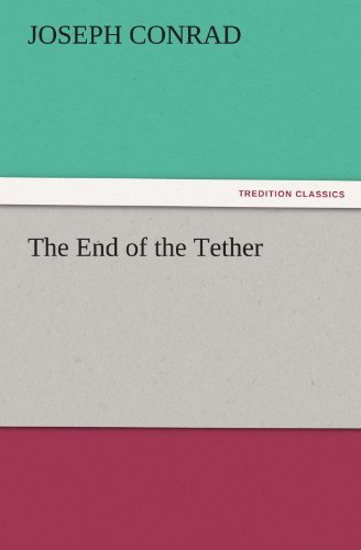 Cover for Joseph Conrad · The End of the Tether (Tredition Classics) (Paperback Bog) (2011)