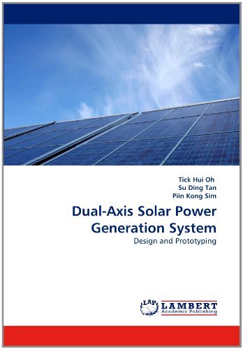 Cover for Piin Kong Sim · Dual-axis Solar Power Generation System: Design and Prototyping (Taschenbuch) (2011)