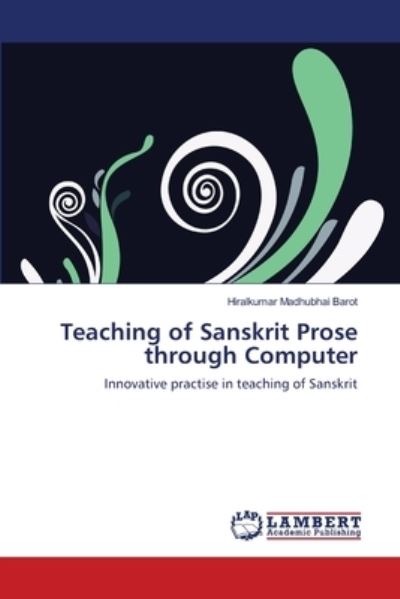 Cover for Barot · Teaching of Sanskrit Prose throug (Book) (2011)