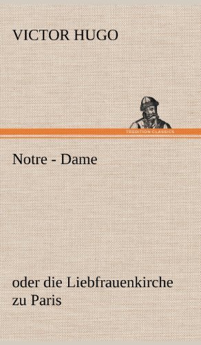 Cover for Victor Hugo · Notre - Dame (Hardcover Book) [German edition] (2012)