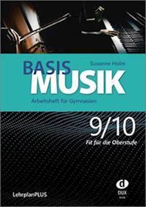 Cover for Susanne Holm · Basis Musik 9/10 - Arbeitsheft (Book) (2021)