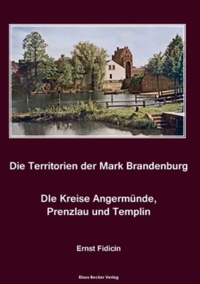 Cover for Ernst Fidicin · Territorien der Mark Brandenburg. Die Kreise Angermunde, Prenzlau und Templin (Paperback Book) (2021)