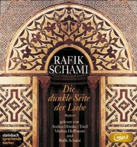 Cover for Rafik Schami · CD-MP3 Die dunkle Seite der Liebe (CD) (2012)