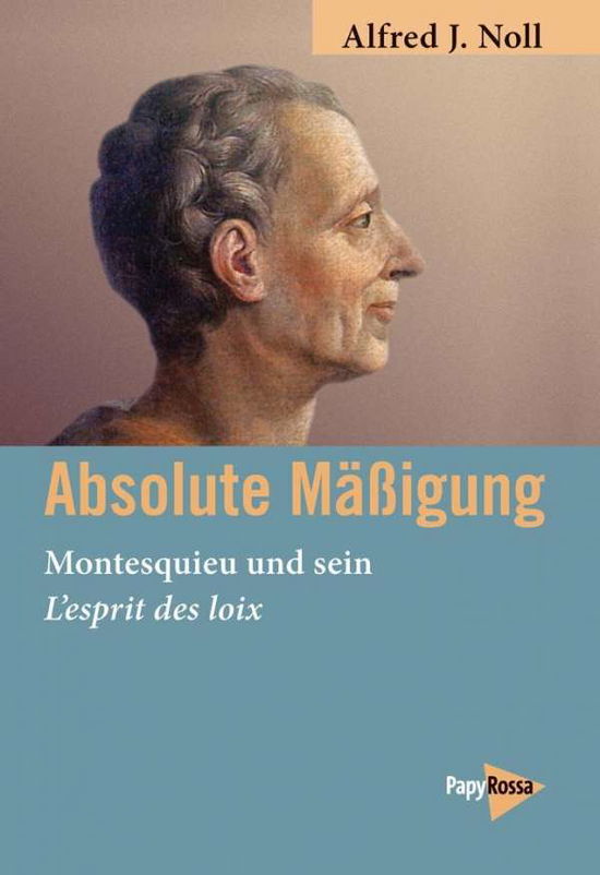 Cover for Noll · Absolute Mäßigung (Book)