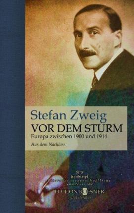 Vor Dem Sturm - Stefan Zweig - Books -  - 9783903059702 - 