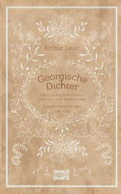 Cover for Leist · Georgische Dichter (Bog) (2021)