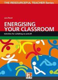 Energising Your Classroom - Revell - Books -  - 9783990457702 - 