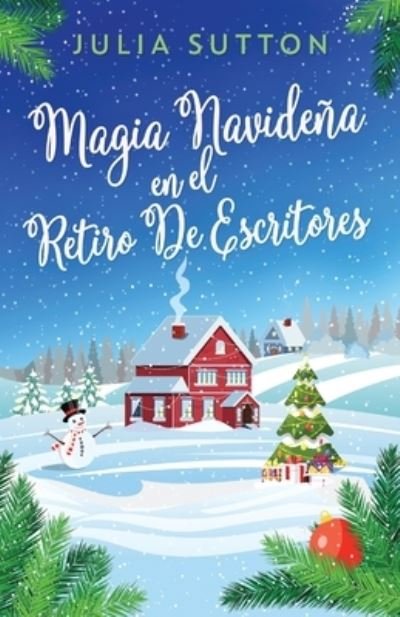 Cover for Next Chapter · Magia Navideña En El Retiro De Escritores (Paperback Bog) (2021)