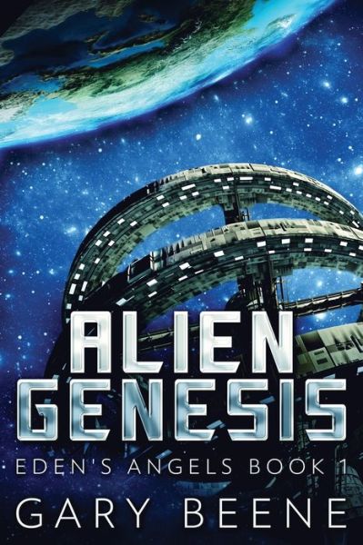 Cover for Gary Beene · Alien Genesis (Paperback Book) (2022)