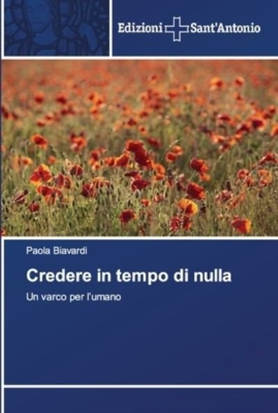 Cover for Paola Biavardi · Credere in tempo di nulla (Paperback Bog) (2020)
