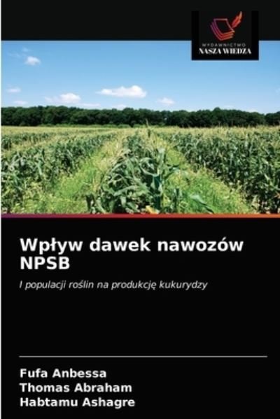 Cover for Fufa Anbessa · Wp?yw dawek nawozów NPSB (Paperback Book) (2020)