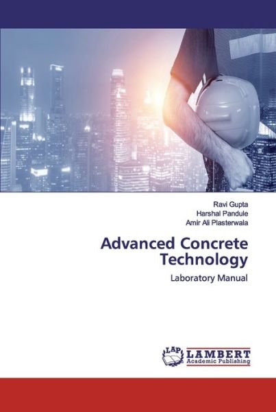 Cover for Gupta · Advanced Concrete Technology (Book) (2020)