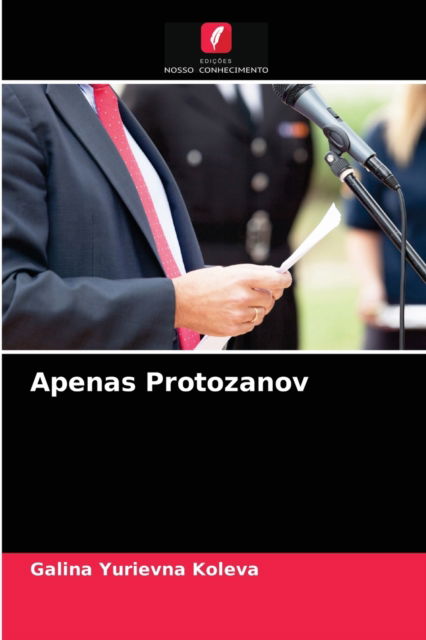 Cover for Galina Yurievna Koleva · Apenas Protozanov (Paperback Book) (2021)