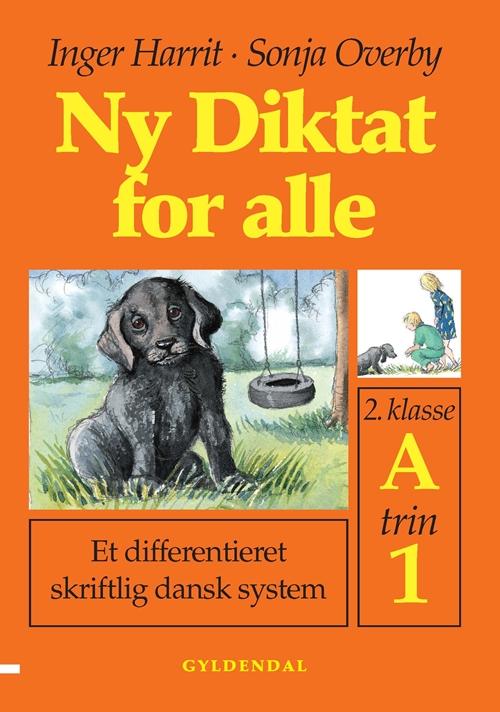 Cover for Sonja Overby; Inger Harrit · Ny Diktat for alle 2. klasse: Ny Diktat for alle 2. klasse (Hæftet bog) [1. udgave] (2000)