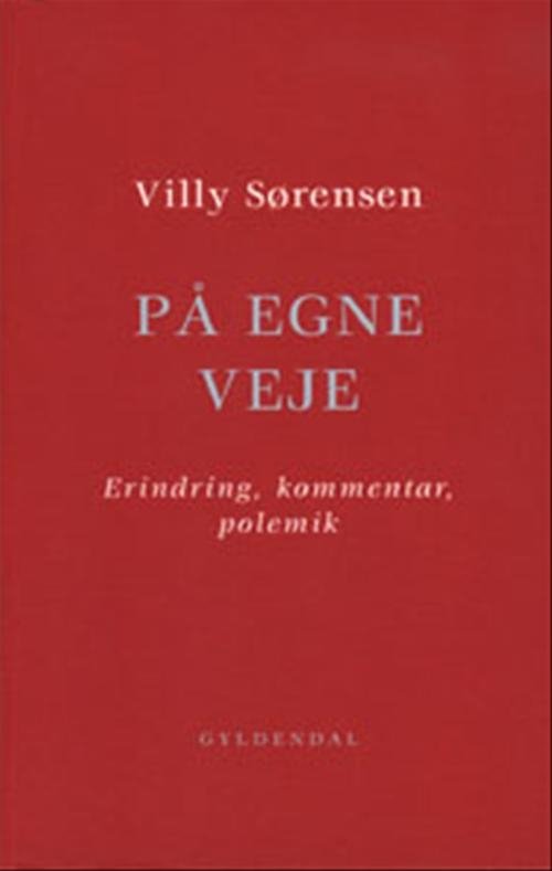 Cover for Villy Sørensen · På egne veje (Heftet bok) [1. utgave] (2000)