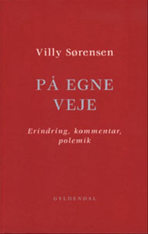 Cover for Villy Sørensen · På egne veje (Heftet bok) [1. utgave] (2000)