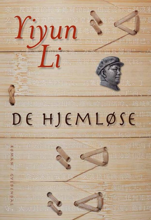 Cover for Yiyun Li · De hjemløse (Sewn Spine Book) [1e uitgave] (2010)
