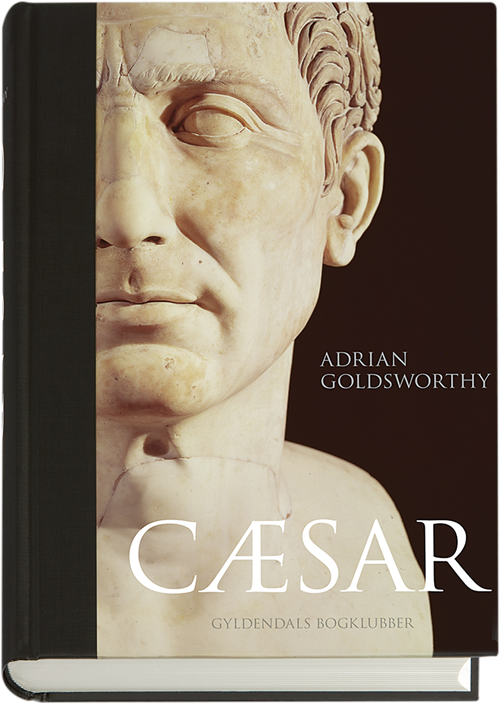 Cover for Adrian Goldsworthy · Cæsar (Bound Book) [1st edition] [Indbundet] (2009)