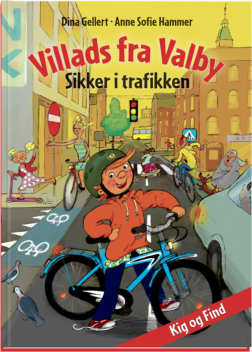 Cover for Anne Sofie Hammer · Villads fra Valby sikker i trafikken (Indbundet Bog) [1. udgave] (2019)