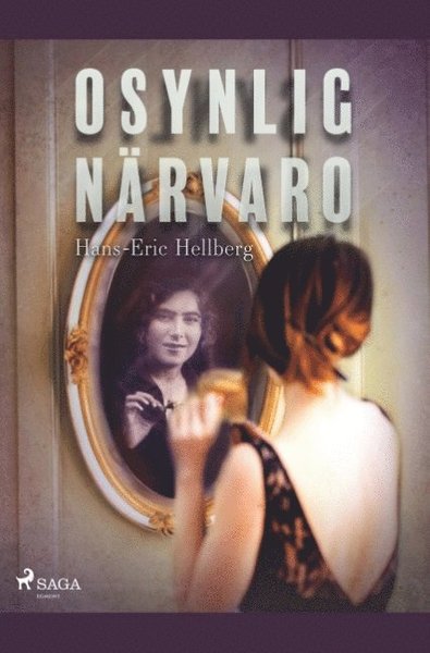 Cover for Hans-Eric Hellberg · Osynlig närvaro (Bok) (2019)