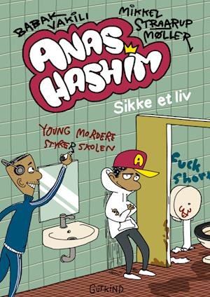 Cover for Babak Vakili · Anas Hashim-serien: Anas Hashim - Sikke et liv (Bound Book) [1º edição] (2023)