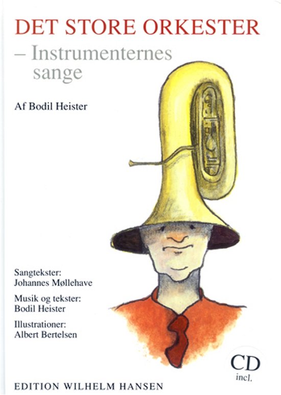 Det store orkester - Bodil Heister - Libros - Wilhelm Hansen - 9788759808702 - 26 de noviembre de 1996