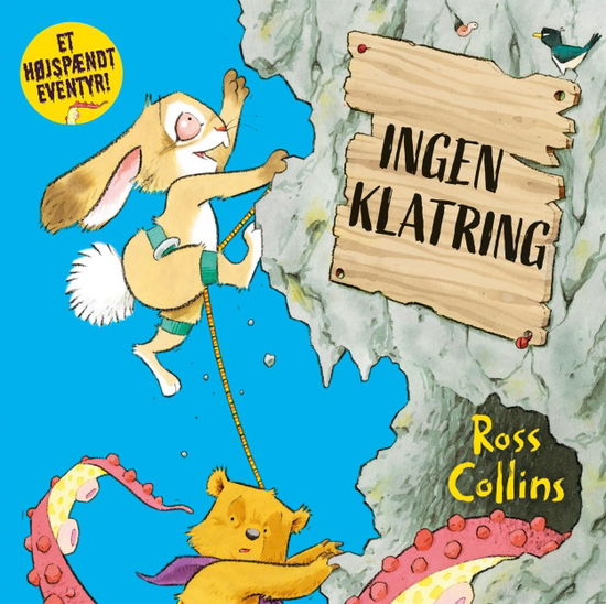 Ross Collins · Ingen klatring (Bound Book) [1st edition] (2024)