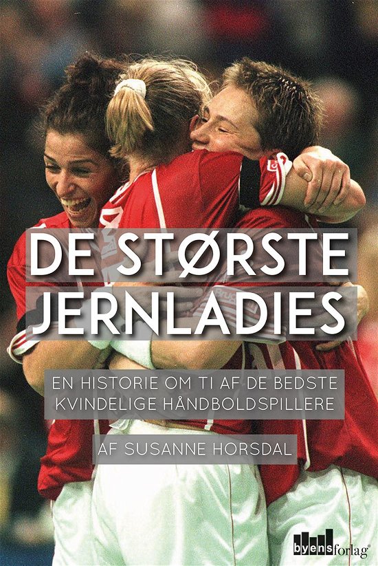 Cover for Susanne Horsdal · De største jernladies (Heftet bok) (2016)