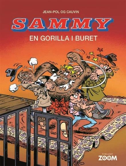 Sammy: Sammy: En gorilla i buret - Jean-Pol og Raoul Cauvin - Livros - Forlaget Zoom - 9788793244702 - 10 de janeiro de 2017