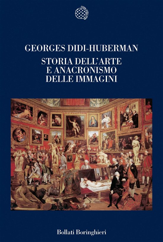 Cover for Georges Didi-Huberman · Storia Dell'arte E Anacronismo Delle Immagini. Ediz. Illustrata (Book)
