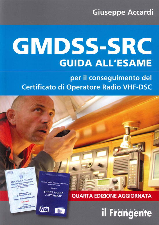 Cover for Giuseppe Accardi · GMDSS-SRC. Guida All'esame Per Il Conseguimento Del Certificato Di Operatore Radio VHF-DSC (Buch)