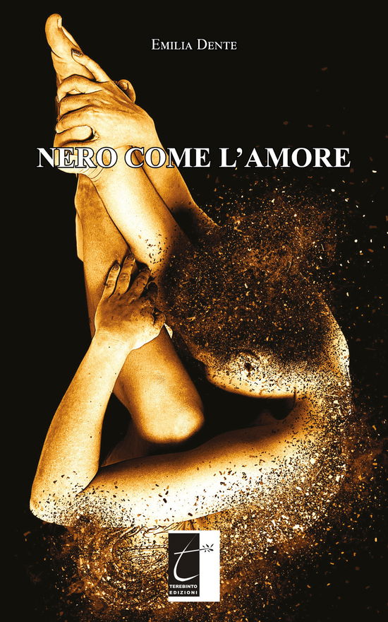 Cover for Emilia Dente · Nero Come L'amore (Book)