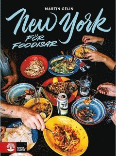 Cover for Martin Gelin · ... för foodisar: New York för foodisar (ePUB) (2019)